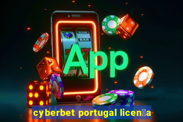 cyberbet portugal licen莽a