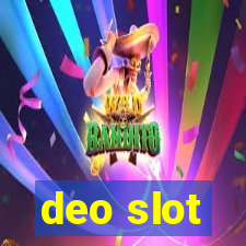 deo slot