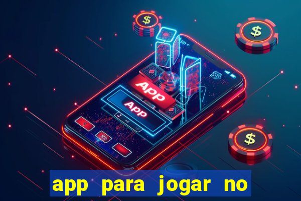 app para jogar no jogo do bicho