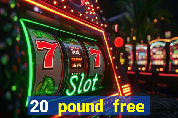 20 pound free bingo no deposit