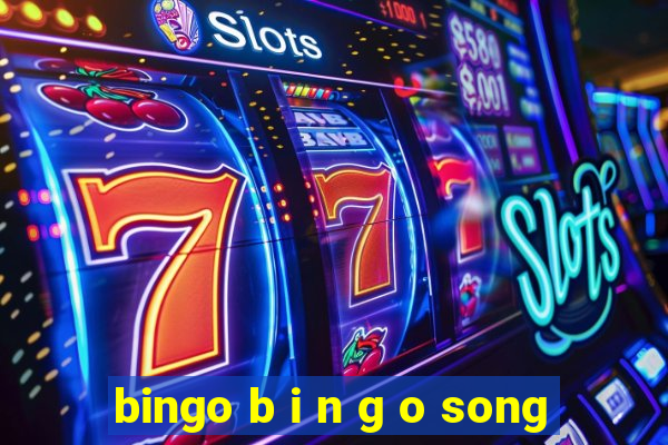 bingo b i n g o song