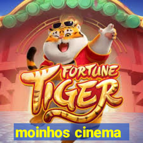 moinhos cinema