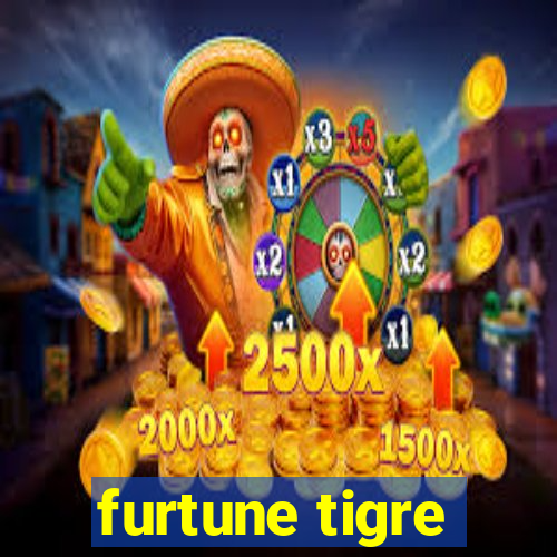 furtune tigre