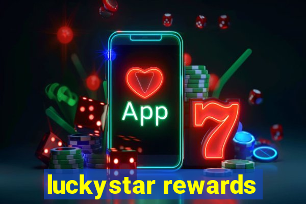 luckystar rewards