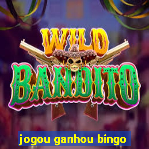 jogou ganhou bingo