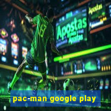 pac-man google play