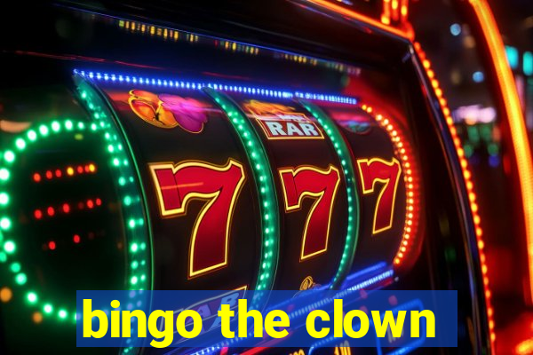 bingo the clown