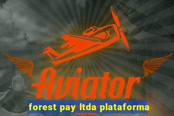 forest pay ltda plataforma