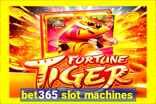 bet365 slot machines