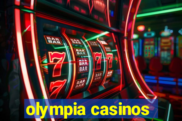 olympia casinos