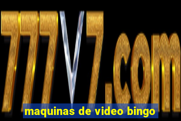 maquinas de video bingo