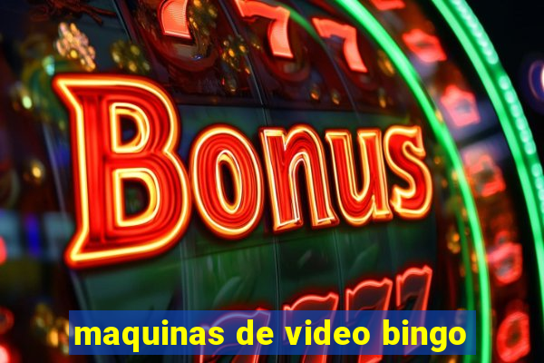 maquinas de video bingo