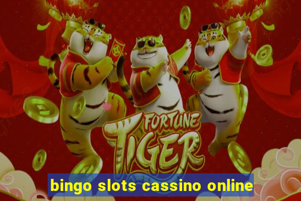 bingo slots cassino online