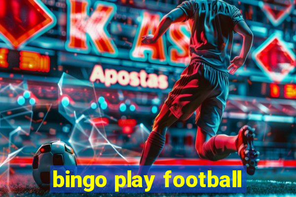 bingo play football