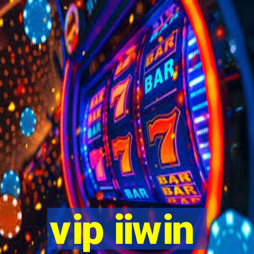 vip iiwin