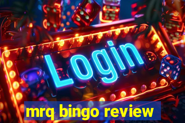 mrq bingo review