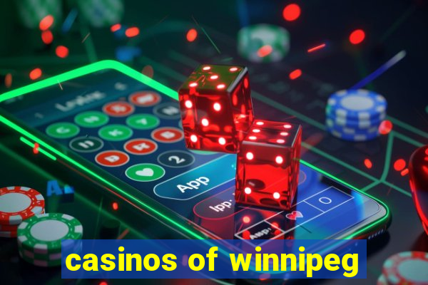 casinos of winnipeg