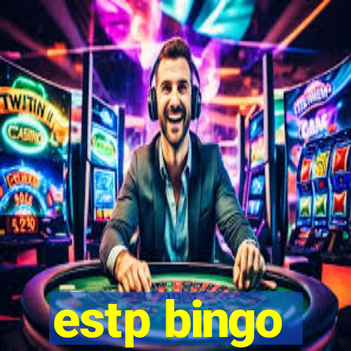 estp bingo