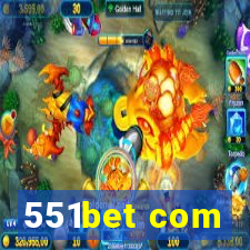 551bet com