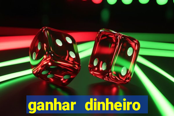 ganhar dinheiro jogando sem depositar nada