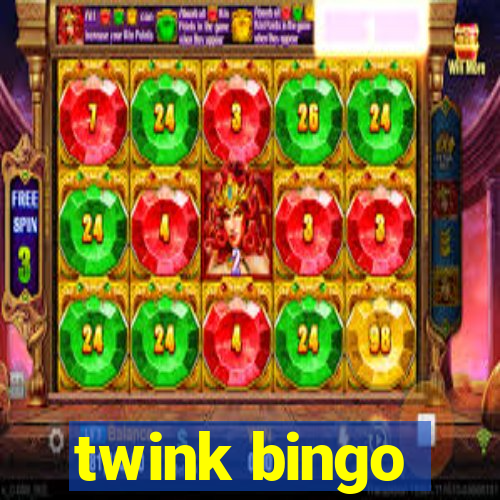 twink bingo